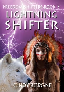 Lightning Shifter - The Freedom Shifters, #3