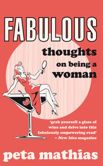 Fabulous - Thoughts on Being a Woman
