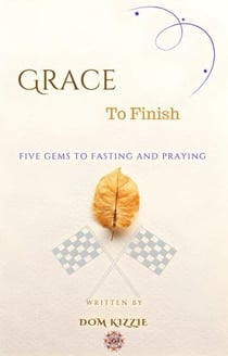 Grace To Finish
