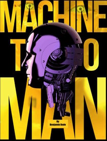 Machine to Man