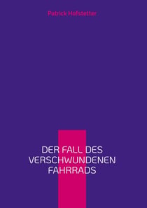 Der Fall des verschwundenen Fahrrads