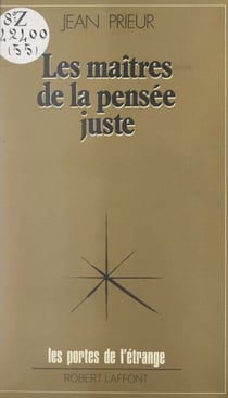 Les maîtres de la pensée juste - Sagesse planétaire