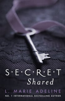 Secret Shared - (S.E.C.R.E.T. Book 2)