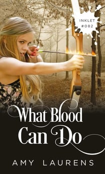 What Blood Can Do - Inklet, #82