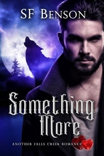 Something More (Another Falls Creek Romance, #4) - Another Falls Creek Romance, #4