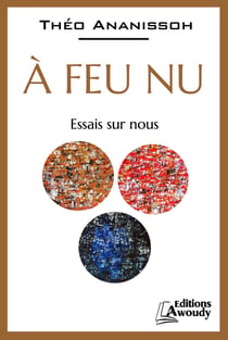 A feu nu - Essai
