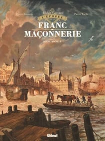 L'Épopée de la franc-maçonnerie - Tome 04 - Royal Society
