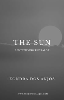 Demystifying the Tarot - The Sun - Demystifying the Tarot - The 22 Major Arcana., #19