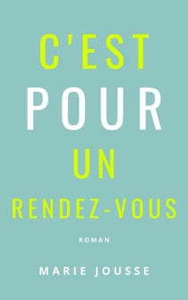 C'est pour un rendez-vous