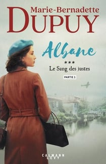 Albane, T3 - Le Sang des justes - partie 1