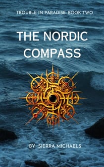 The  Nordic Compass - Trouble In Paradise, #2