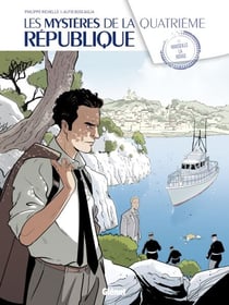 Les Mystères de la 4e République - Tome 02 - Marseille la rouge
