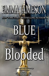 Blue Blooded - Lord & Lady Hetheridge Mystery Series, #5