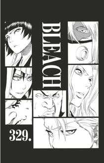 Bleach - T38 - Chapitre 329 - RAGING RAMPAGE