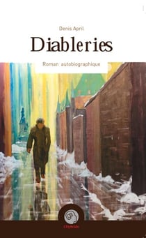 Diableries - Roman autobiographique