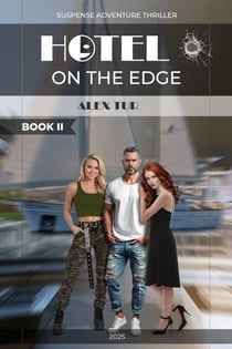 Hotel on the Edge: Breaking the Rules - Hotel on the Edge, #2