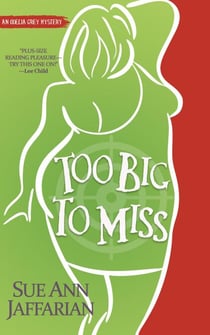 Too Big To Miss - Odelia Grey Mystery, #1
