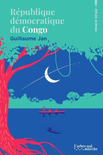 Congo - Un guide à dévorer comme un roman