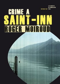 Crime à Saint-Inn - Enquête au lac Bourget