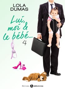 Lui, moi et le bébé - 4