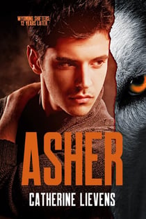 Asher - Wyoming Shifters: 12 Years Later, #1