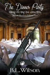The Dinner Party, Making Life-Long Love Connections - Jimson Murders, #2