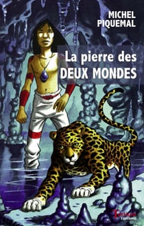 La pierre des deux mondes