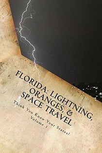 Florida: Lightning, Oranges, and Space Travel - Think You Know Your States?, #1