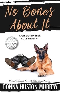 No Bones About It - A Ginger Barnes Cozy Mystery, #4