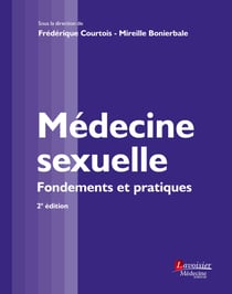 Médecine sexuelle - Fondements et pratiques