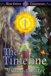 The Timeline - New Earth Chronicles, #5