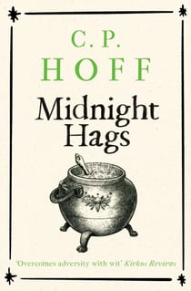 Midnight Hags - The Happy Valley Chronicals, #3