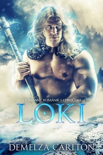 Loki: Ochranný Románik s Chrličom - Srdce z Ľadu, #2