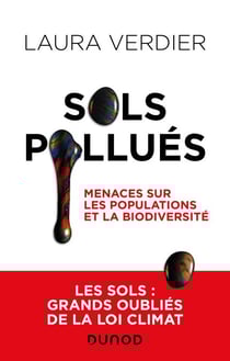 Sols pollués - Menaces sur les populations et la biodiversité