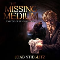 The Missing Medium - The Utgarda Series, #2