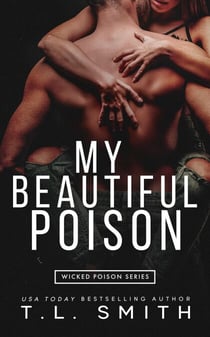 My Beautiful Poison - Wicked Poison Series, #1