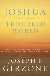 Joshua in a Troubled World - A Story for Our Time