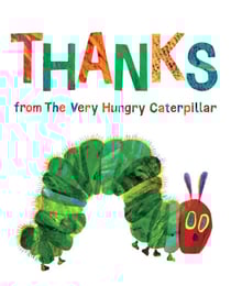 Thanks from The Very Hungry Caterpillar