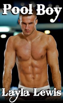 Pool Boy (a nearly free spanking and bondage gay male erotica) - Rich Young Boys, #3