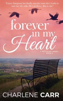 Forever In My Heart - A New Start, #4