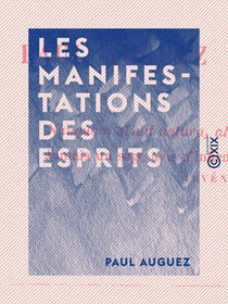 Les Manifestations des esprits - Réponse à M. Viennet