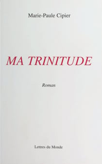 Ma trinitude
