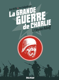 la Grande Guerre de Charlie - Tome 8 - Le Jeune Adolf