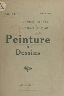 Manuel général de l'amateur d'art : peinture et dessins
