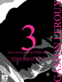 Cheri-Bibi et Palas - Les aventures de Cheri-Bibi