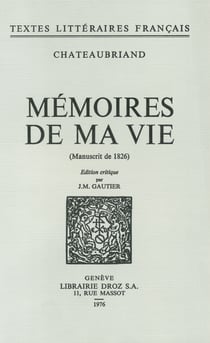 Mémoires de ma Vie - Manuscrit de 1826