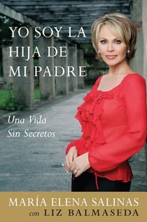 Yo Soy la Hija de Mi Padre - Una Vida Sin Secretos