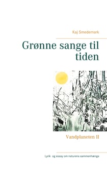 Grønne sange til tiden - Vandplaneten II