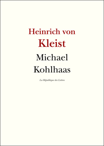 Michael Kohlhaas - D'après une ancienne chronique