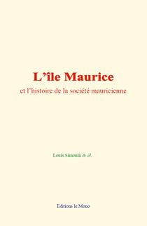 L’île Maurice et l’histoire de la société mauricienne